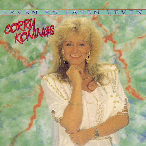 Corry Konings - Leven En Laten Leven