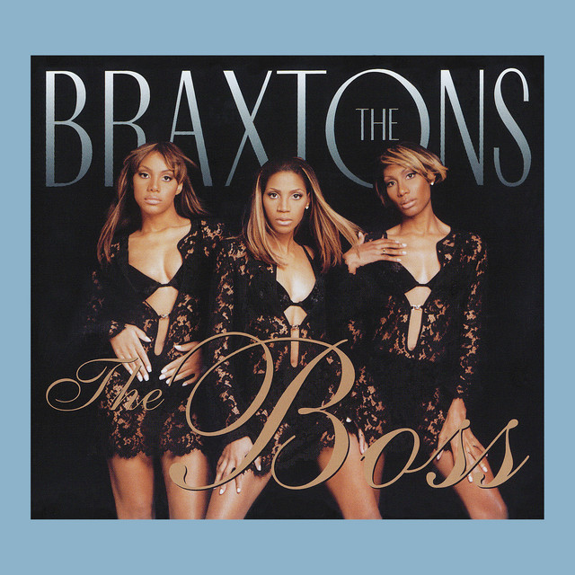 The Braxtons - The Boss