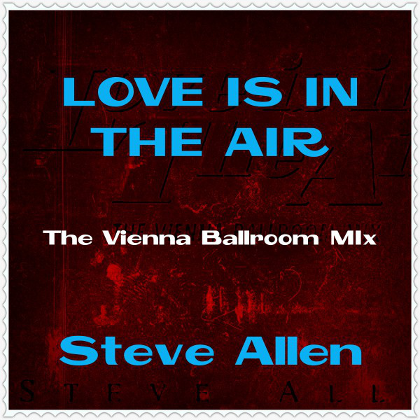 Steve Allen - Love Is In The Air