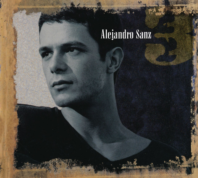 Alejandro Sanz - La Fuerza Del Corazon