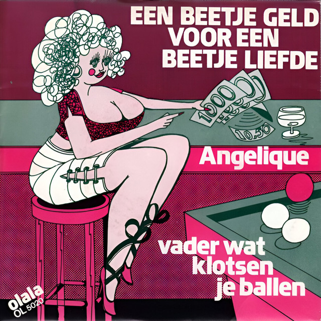 Angelique - Een Beetje Geld Voor Een Beetje Liefde