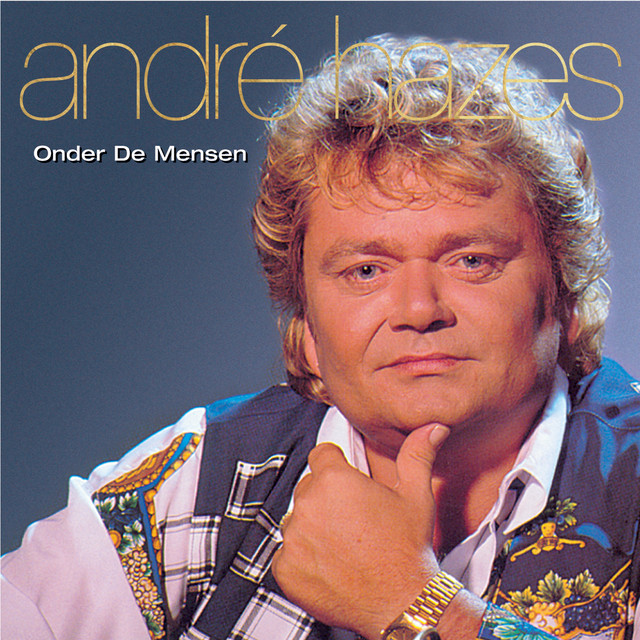 Andre Hazes - Leven Op `t Plein