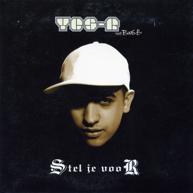 Yes-R feat. Baas B - Stel Je Voor