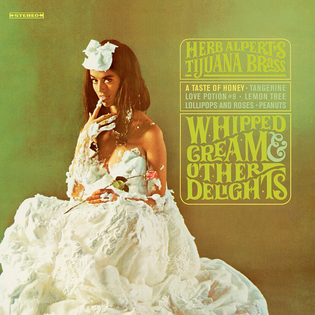 Herb Alpert`s Tijuana Brass - Taste Of Honey