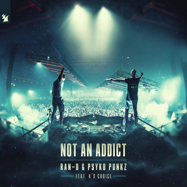 K`s Choice - Not An Addict