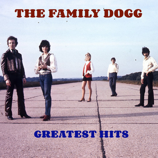 The Family Dogg - A Way Of Life