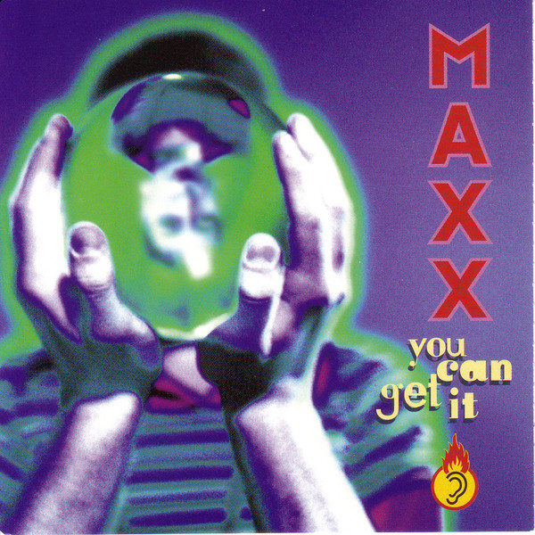 Maxx - You Can Get It