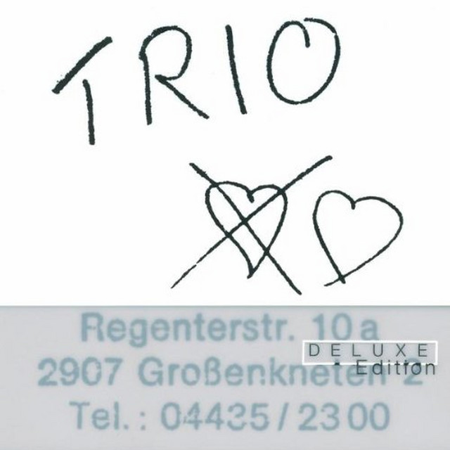 Trio - Da Da Da I Don`t Love You You Don`t Love Me Aha Aha Aha