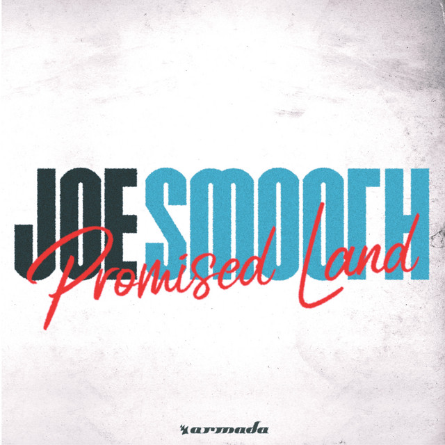 Joe Smooth - Promised Land