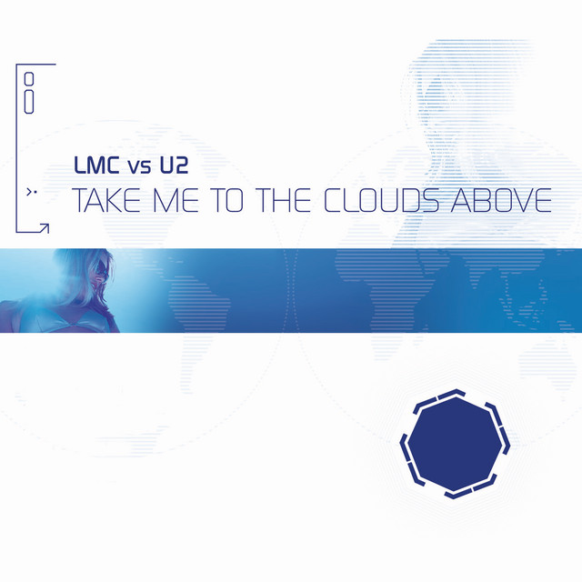 LMC vs. U2 - Take Me To The Clouds Above