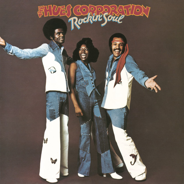 The Hues Corporation - Rockin` Soul