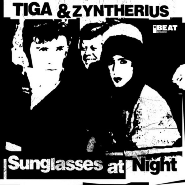 Tiga & Zyntherius - Sunglasses At Night
