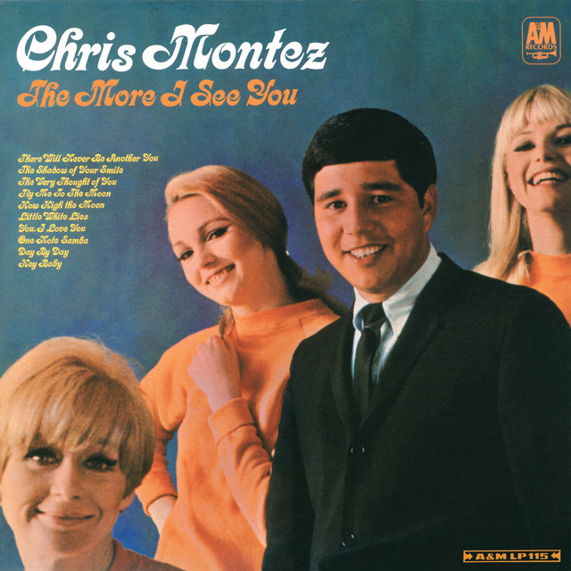 Chris Montez - The More I See You
