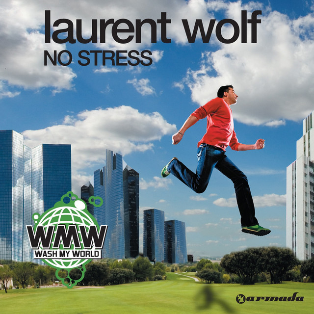 Laurent Wolf - No Stress