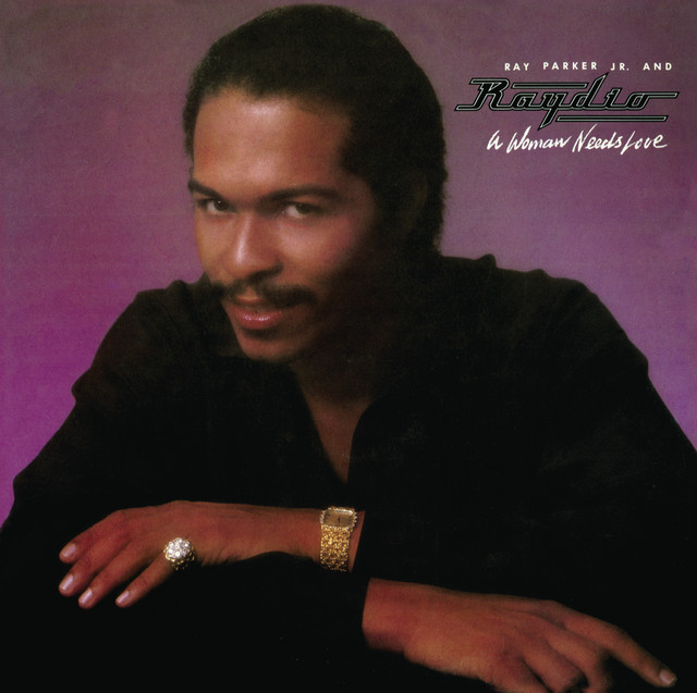 Ray Parker Jr. & Raydio - A Woman Needs Love (just Like You Do)