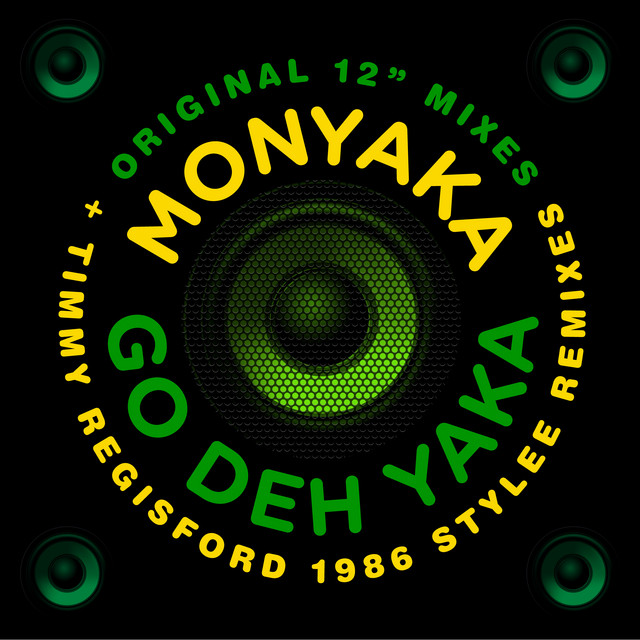 Monyaka - Go Deh Yaka (go To The Top)