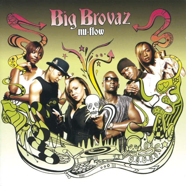 Big Brovaz - Nu Flow