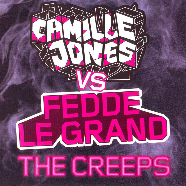 Camille Jones - The Creeps (fedde Le Grand Radio Edit)