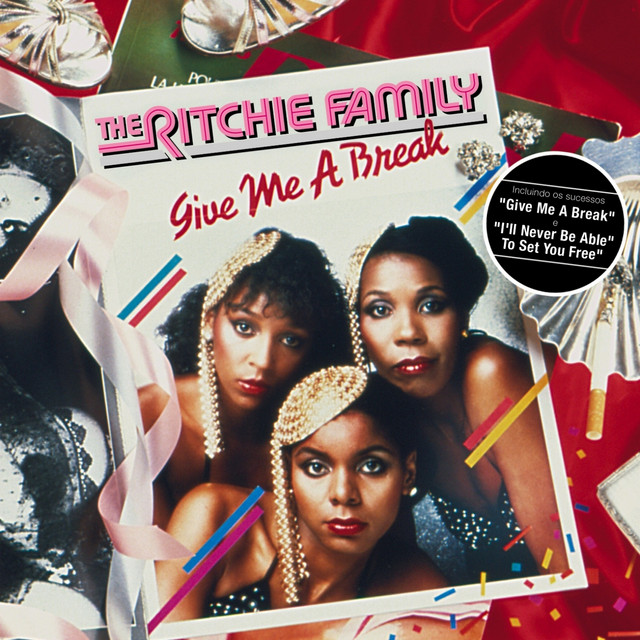The Ritchie Family - Give Me A Break