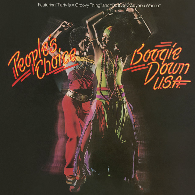 People`s Choice - Do It Any Way You Wanna
