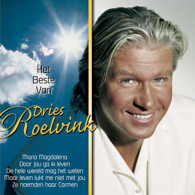 Dries Roelvink - Door Jou Ga Ik Leven