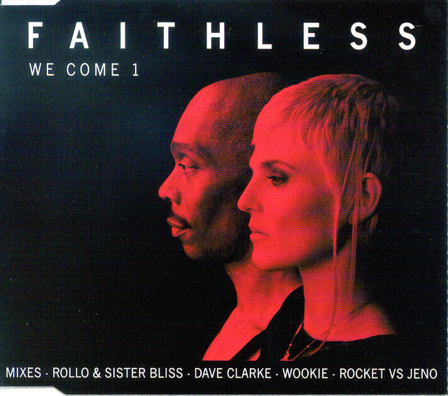 Faithless - We Come 1