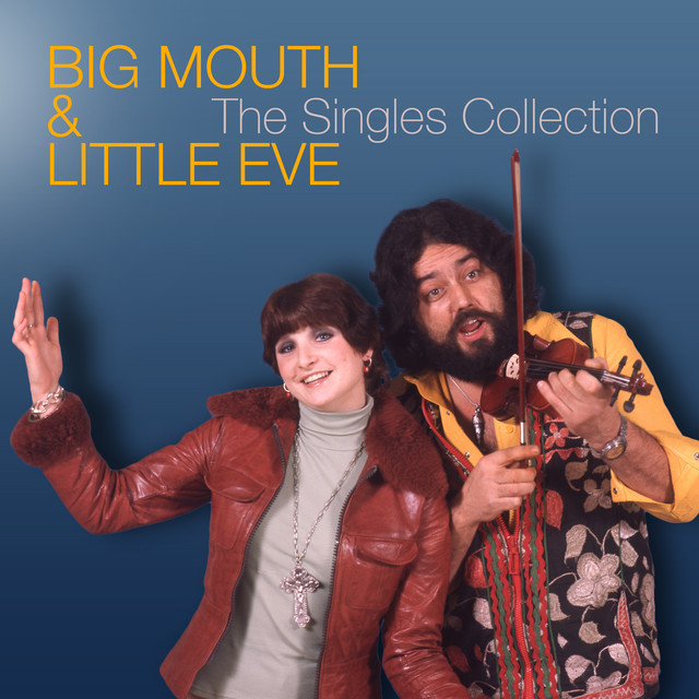 Big Mouth & Little Eve - Yo-de-lay-dee
