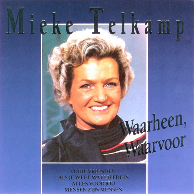 Mieke Telkamp en De Hi-Five - Waarheen` Waarvoor...