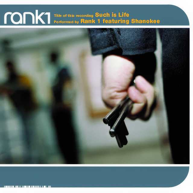 Rank 1 feat. Shanokee - Such Is Life