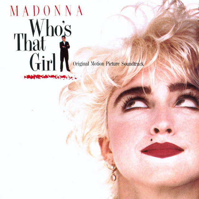 Madonna - Who`s That Girl