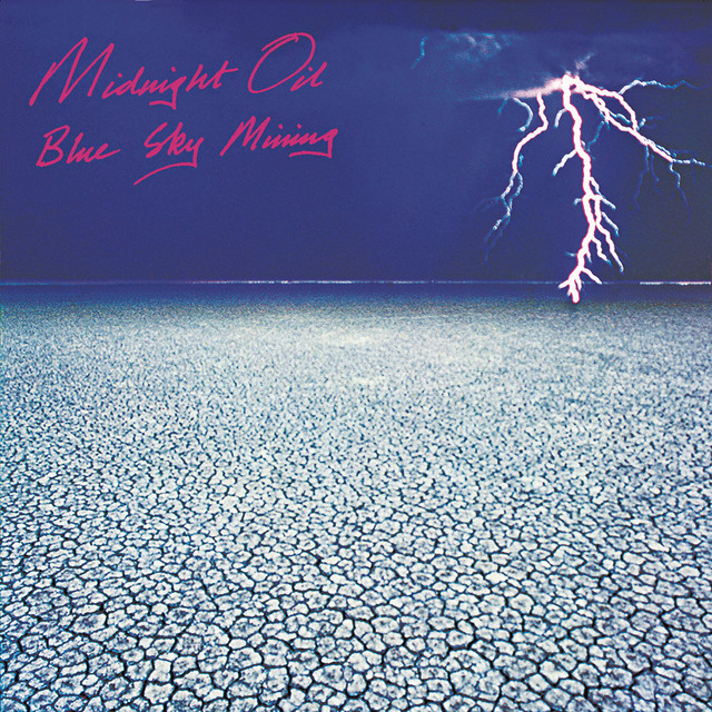 Midnight Oil - Blue Sky Mine