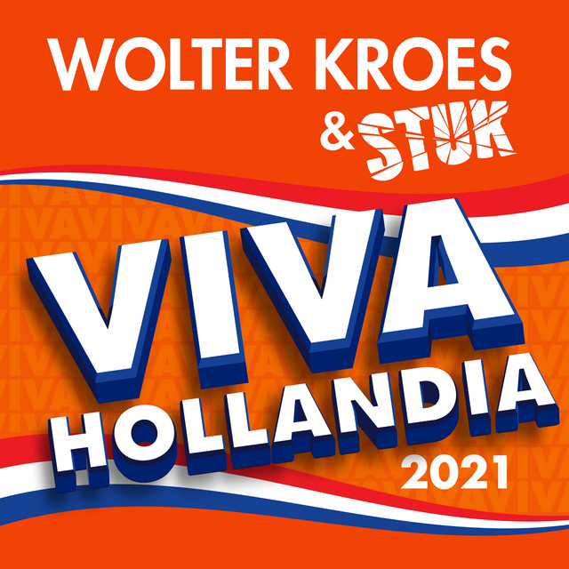 Wolter Kroes - Viva Hollandia [de Ek Hit Van 2008!]