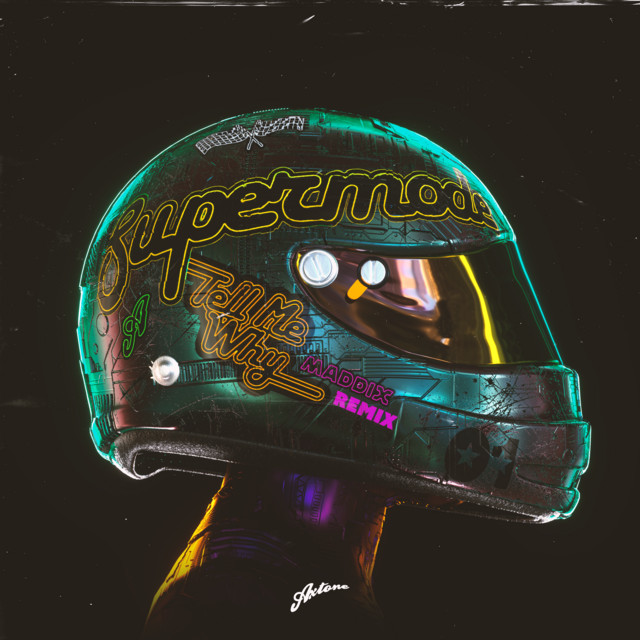 Supermode - Tell Me Why