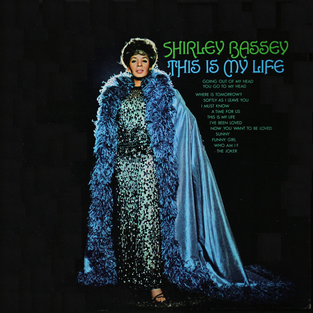 Shirley Bassey - This Is My Life (la Vita)