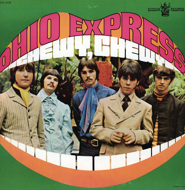 Ohio Express - Chewy Chewy