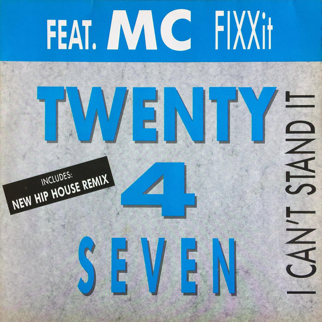 Twenty 4 Seven feat. MC FixxIt - I Can`t Stand It