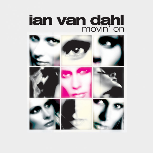 Ian van Dahl - Movin` On