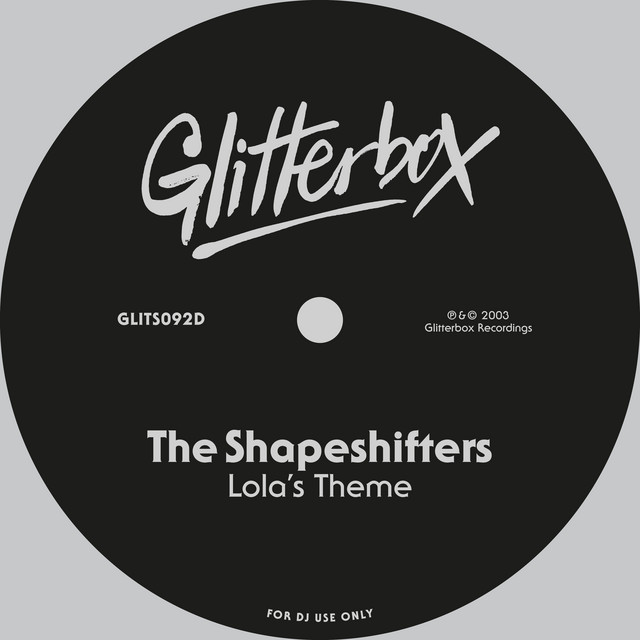 The Shapeshifters - Lola`s Theme