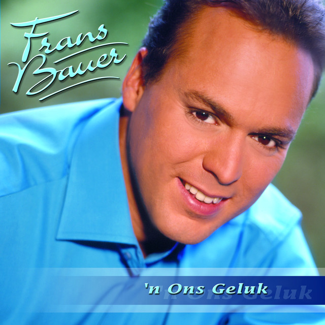 Frans Bauer - `n Ons Geluk