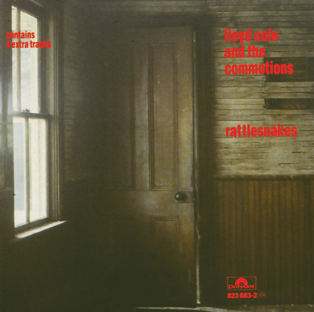 Lloyd Cole and The Commotions - Rattlesnakes
