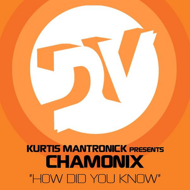 Kurtis Mantronik pres. Chamonix feat. Miriam Grey - How Did You Know