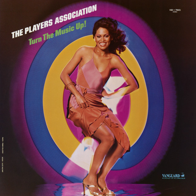 The Players Association - Turn The Music Up!