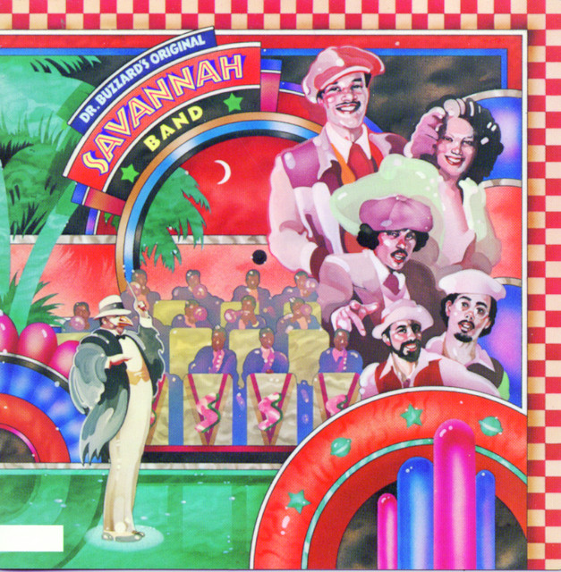 Dr. Buzzard`s Original Savannah Band - I`ll Play The Fool