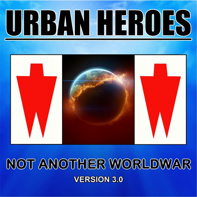 Urban Heroes - Not Another Worldwar