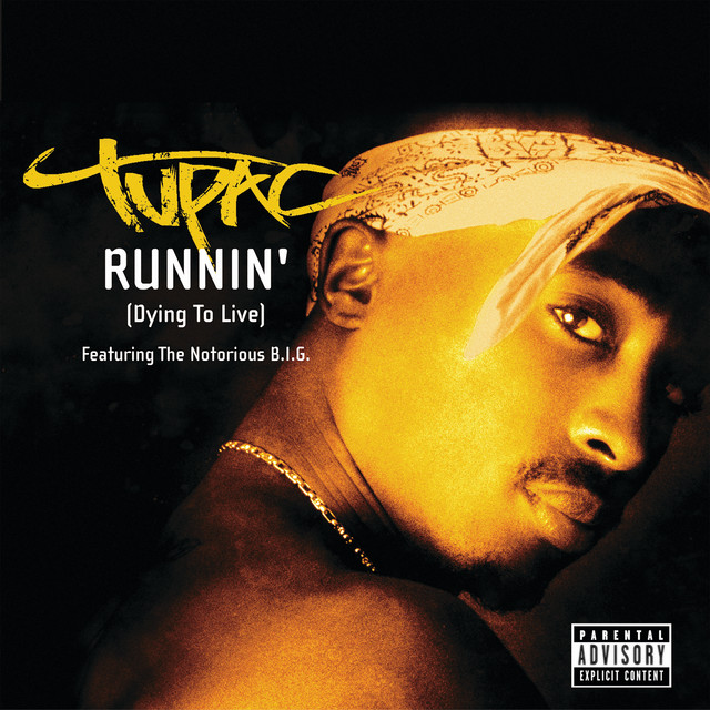 Tupac feat. The Notorious B.I.G. - Runnin` (dying To Live)