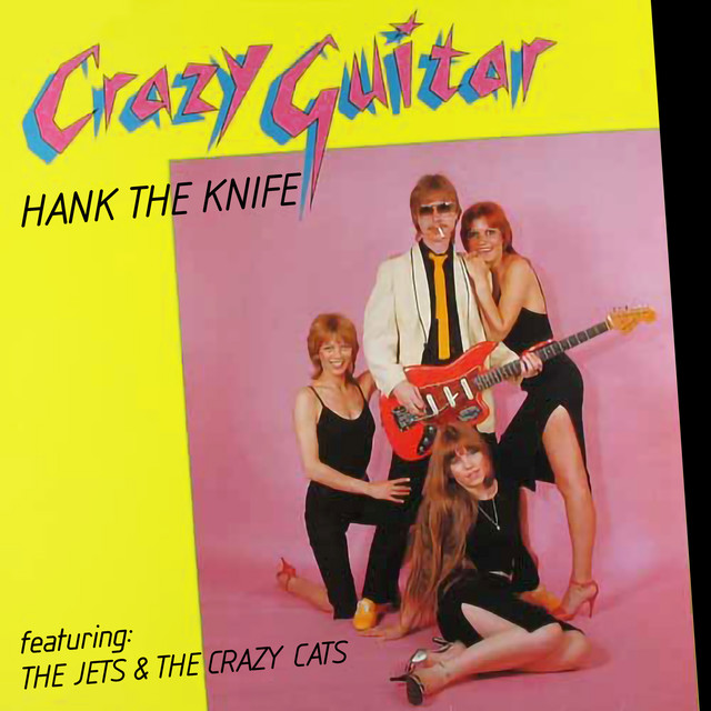 Hank The Knife & The Crazy Cats - Crazy Guitar