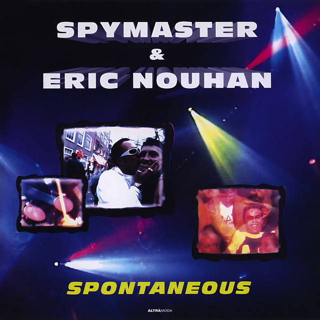 Spymaster & Eric Nouhan - Spontaneous