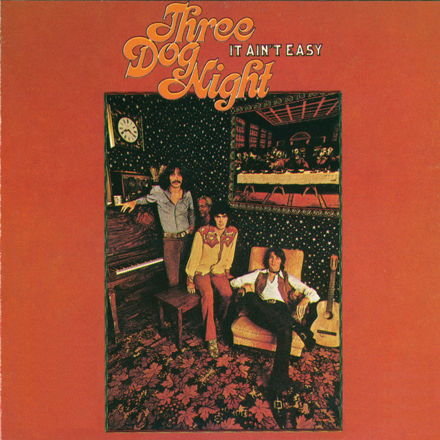 3 Dog Night - Mama Told Me No To Come