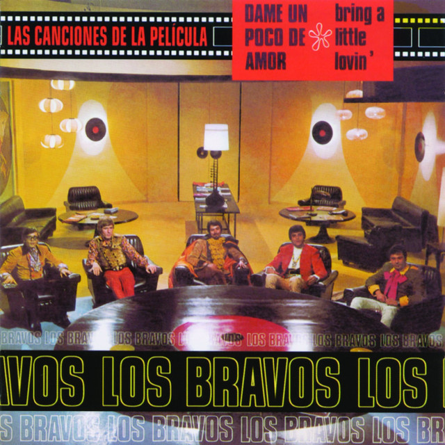 Los Bravos - Bring A Little Lovin`