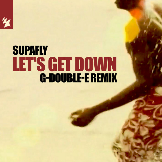 Supafly vs. Fishbowl - Let`s Get Down